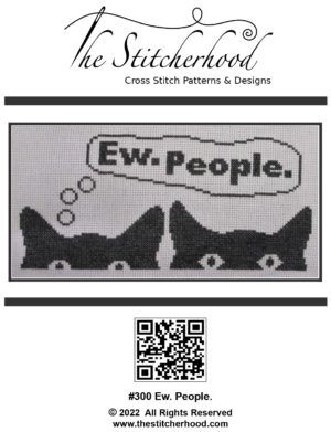 Ew. People. funny cat cross stitch pattern